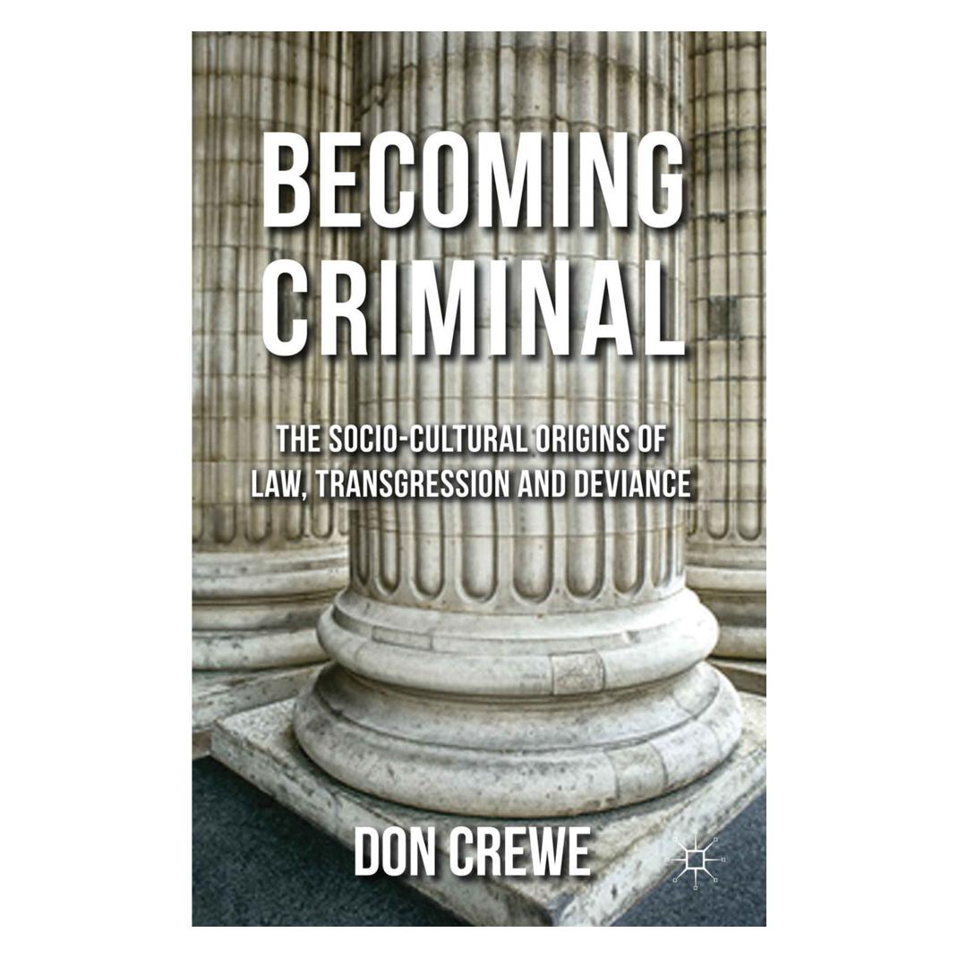 Springer Becoming Criminal (Englisch, Softcover, D. Crewe) (55821912)