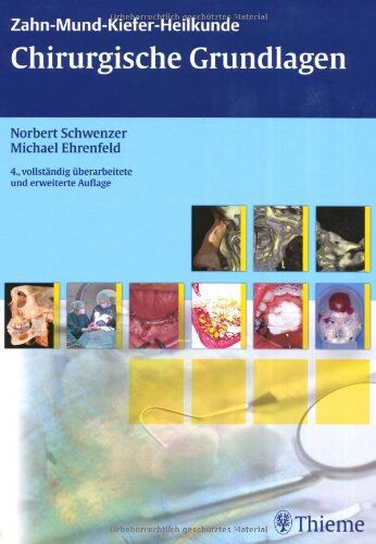 Norbert Schwenzer - Chirurgische Grundlagen: Lehrbuch zur Aus- und Fortbildung: Bd. 1 - Preis vom 10.10.2026 11:48:34 h