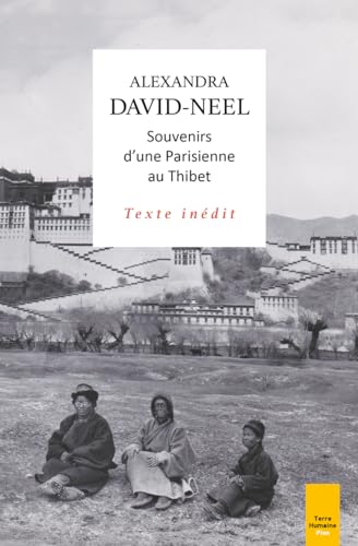 Alexandra David-Neel - Souvenirs d'une Parisienne au Thibet : Pékin, 1925 - Preis vom 01.10.2026 17:08:56 h