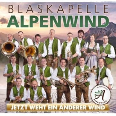 Jetzt weht ein anderer Wind-Instrumental - Blaskapelle Alpenwind, CD