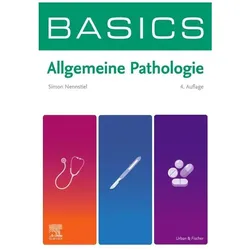 Nennstiel:BASICS Allgemeine Pathologie, Fachbücher von Simon Christof Nennstiel