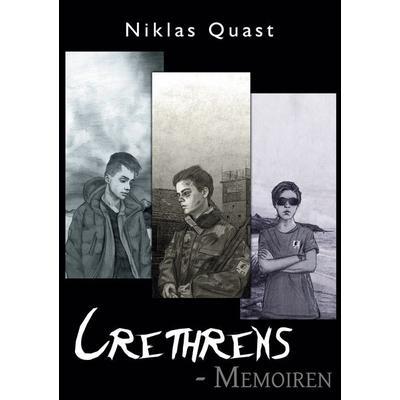 Crethrens - Memoiren, Taschenbuch von Niklas Quast, Twentysix Epic, 978-3-7407-2812-0