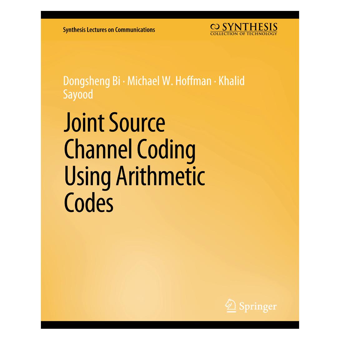 Springer Joint Source Channel Coding Using Arithmetic Codes (Englisch, Softcover, Bi Dongsheng, Khalid Sayood, Michael Hoffman) (56863892)