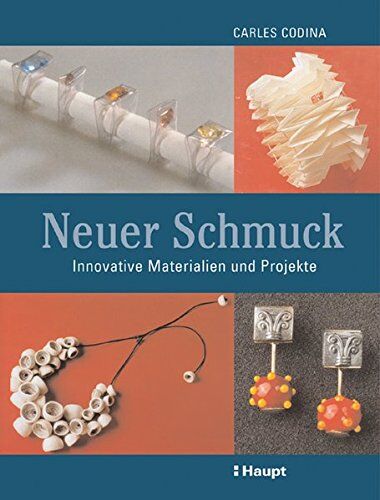 Carles Codina - Neuer Schmuck: Innovative Materialien und Projekte - Preis vom 30.09.2026 09:01:18 h