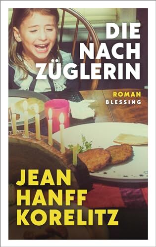 Korelitz, Jean Hanff - Die Nachzüglerin: Roman - Preis vom 17.10.2026 19:25:27 h
