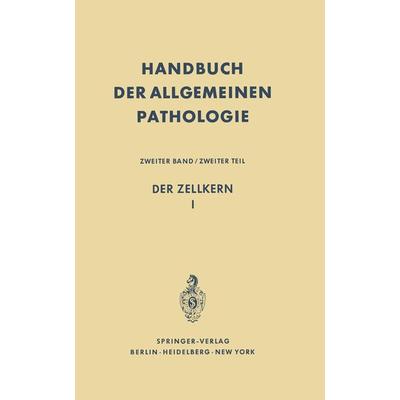 Der Zellkern I, Taschenbuch von , Springer Berlin, 978-3-642-65043-7