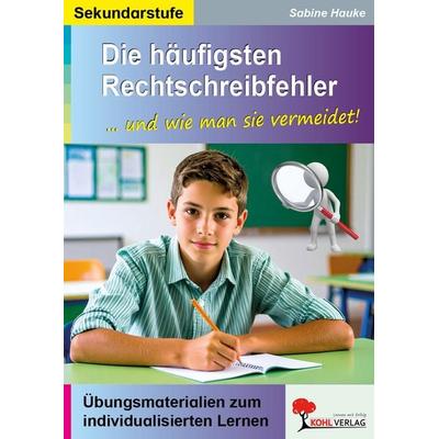 Die häufigsten Rechtschreibfehler, Taschenbuch von Sabine Hauke, KOHL VERLAG Der Verlag mit dem Baum, 978-3-96040-141-4