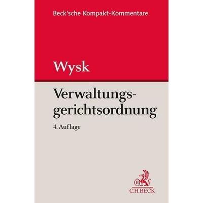 Verwaltungsgerichtsordnung. VwGO, Gebundene Ausgabe von , C.H. Beck, 978-3-406-81818-9