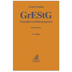 Gelbe Erläuterungsbücher. Gelbe Erläuterungsbücher / Grunderwerbsteuergesetz. GrEStG, Fachbücher von Willy Franz, Armin Pahlke