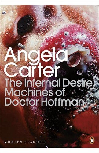 Angela Carter - The Infernal Desire Machines of Doctor Hoffman (Penguin Modern Classics) - Preis vom 09.10.2026 07:28:09 h