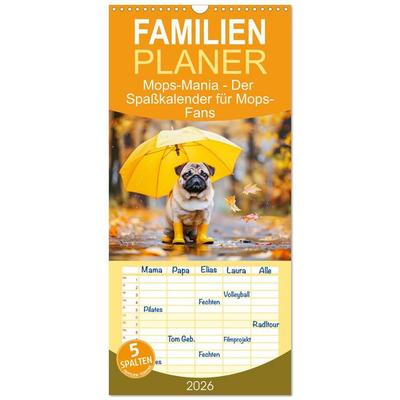 Familienplaner 2026 - Mops-Mania - Der Spaßkalender für Mops-Fans mit 5 Spalten (Wandkalender, 21 x 45 cm) CALVENDO