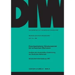 Exportgetriebener Strukturwandel bei schwachem Wachstum., Fachbücher von Frank Stille