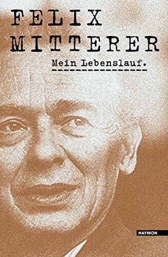 Felix Mitterer - Mein Lebenslauf - Preis vom 12.10.2026 11:37:12 h