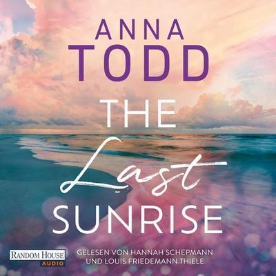 The Last Sunrise - Anna Todd, Audio, 9783759900456