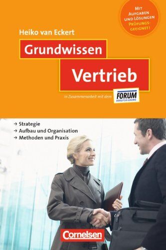Eckert, Heiko van - Vertrieb: Strategie - Aufbau und Organisation - Methoden und Praxis - Preis vom 11.10.2026 15:43:13 h