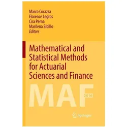 Mathematical and Statistical Methods for Actuarial Sciences and Finance, Fachbücher von Marilena Sibillo, Marco Corazza, Cira Perna, Florence Legros, Florence, Perna, Cira, Legros et al