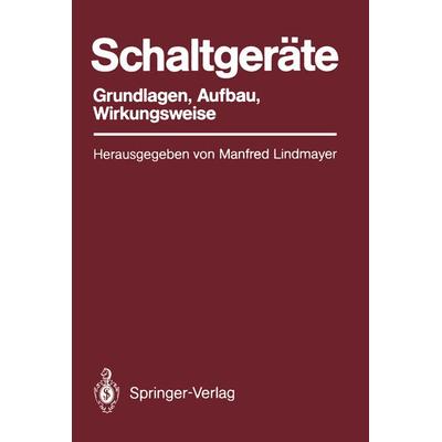Schaltgeräte, Taschenbuch von , Springer Berlin, 978-3-642-52268-0