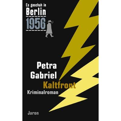 Kaltfront, Taschenbuch von Petra Gabriel, Jaron