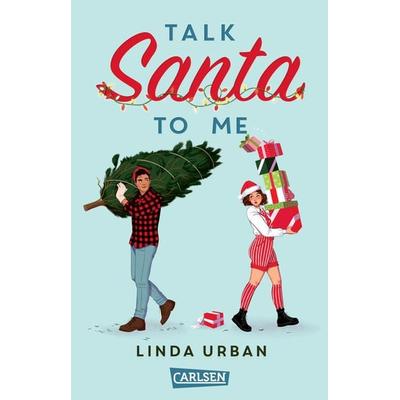 Talk Santa to Me, Taschenbuch von Linda Urban, Carlsen, 978-3-551-32207-4