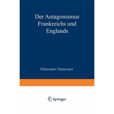 Der Antagonismus Frankreichs und Englands vom politisch-militairischen Standpunkte und die Wahrscheinlichkeit einer französischen Truppenlandang auf