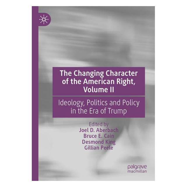 Umbreit The Changing Character of the American Right, Volume II (Englisch, Softcover, Bruce King, Desmond et al, E Cain) (71885563)