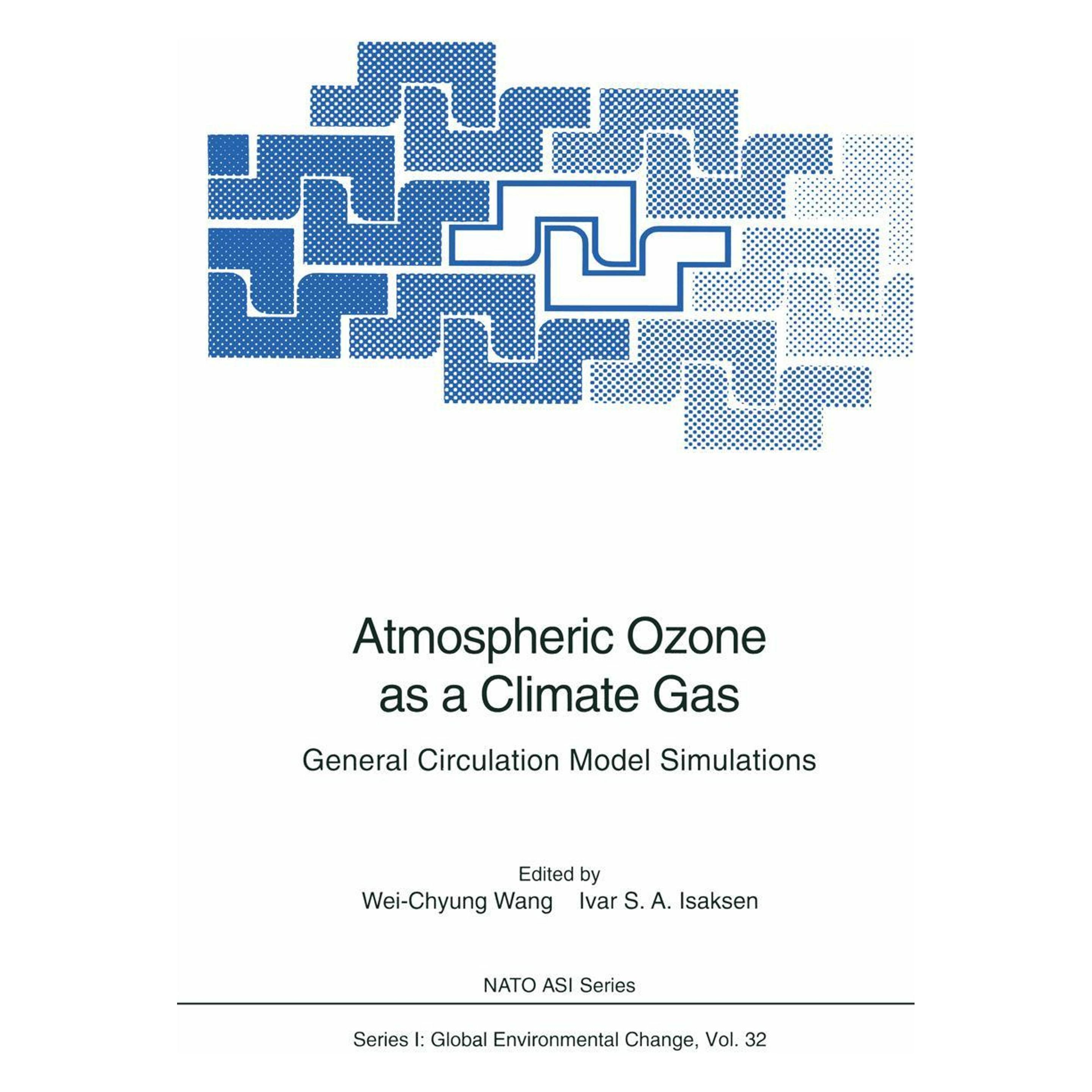 Springer Atmospheric Ozone as a Climate Gas (Englisch, Softcover, Ivar S. Isaksen, Wei-Chyung Wang) (55508142)