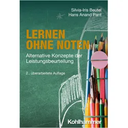 Lernen ohne Noten, Schulbücher von Silvia-Iris Beutel, Hans Anand Pant