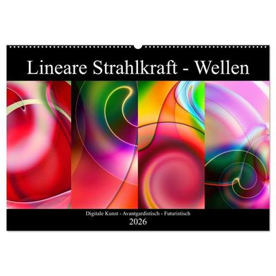 Lineare Strahlkraft - Wellen, Digitale Kunst (Wandkalender 2026 DIN A2 quer), CALVENDO Monatskalender