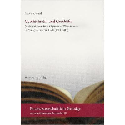 Geschichte(n) und Geschäfte, Taschenbuch von Marcus Conrad, Harrassowitz, 978-3-447-06225-1