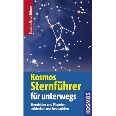 Der Kosmos Sternführer für unterwegs, Taschenbuch von Michael Vogel, Kosmos