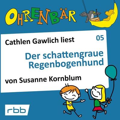 Der schattengraue Regenbogenhund - Susanne Kornblum, Audio, 4251625946044