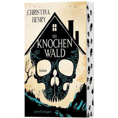 Der Knochenwald, Gebundene Ausgabe von Christina Henry, Penhaligon, 978-3-7645-3277-2