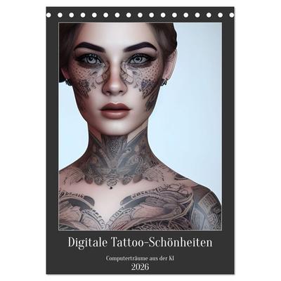 Digitale Tattoo-Schönheiten - Computerträume aus der KI (Tischkalender 2026 DIN A5 hoch), CALVENDO Monatskalender