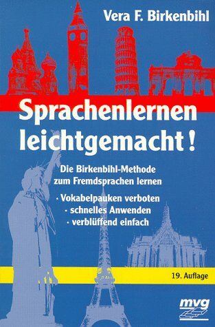 Vera F. Birkenbihl - Sprachenlernen leichtgemacht. Die Birkenbihl- Methode zum Fremdsprachen lernen. - Preis vom 02.10.2026 23:42:20 h