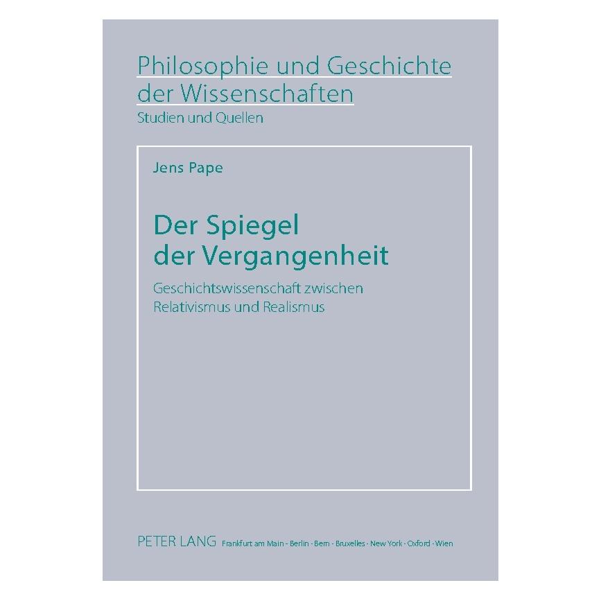 Peter Lang Der Spiegel der Vergangenheit (Deutsch, Softcover, Jens Pape) (56031294)