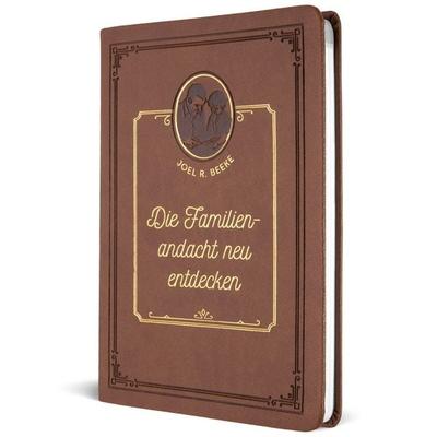 Die Familienandacht neu entdecken, Gebundene Ausgabe von Joel R. Beeke, Missionswerk Voice of Hope, 978-3-9896763-1-2