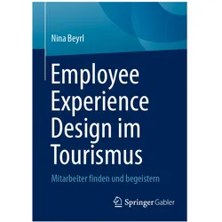 Employee Experience Design im Tourismus, Fachbücher von Nina Beyrl