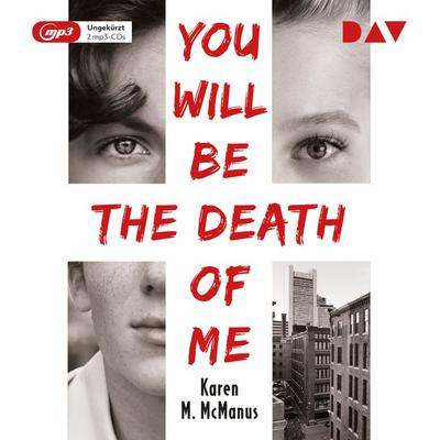 You Will Be the Death of Me - Karen M. McManus, Audio, 9783742422859