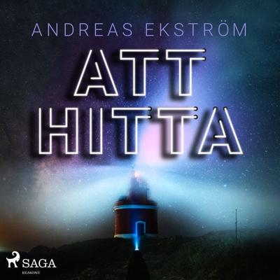 Att hitta - Andreas Ekström, Audio, 9788726046274