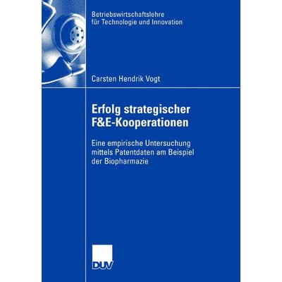 Erfolg strategischer F&E-Kooperationen, Taschenbuch von Carsten Hendrik Vogt, Deutscher Universitätsverlag, 978-3-8350-0927-1
