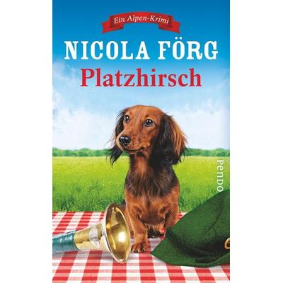 Platzhirsch, Taschenbuch von Nicola Förg, Pendo