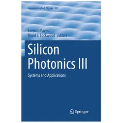 Silicon Photonics III, Fachbücher von Lorenzo Pavesi, David J. Lockwood