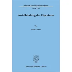Sozialbindung des Eigentums, Fachbücher von Walter Leisner