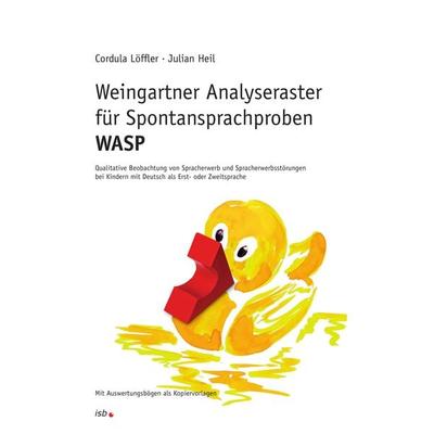 Weingartner Analyseraster für Spontansprachproben - WASP, Taschenbuch von Cordula Löffler,Julian Heil, Institut für sprachliche Bildung,