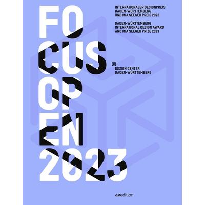 Focus Open 2023, Taschenbuch von Design Center Baden-Württemberg, Avedition