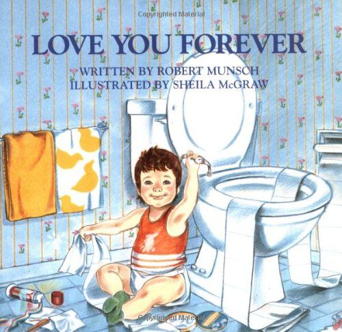 Munsch, Robert N. - Love You Forever - Preis vom 30.09.2026 09:01:18 h
