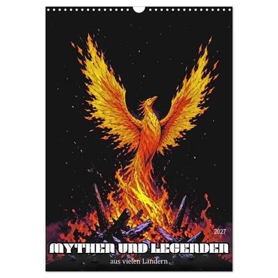 Mythen und Legenden aus vielen Ländern (Wandkalender 2027 DIN A3 hoch), CALVENDO Monatskalender
