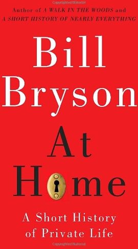 Bill Bryson - At Home: A Short History of Private Life - Preis vom 13.10.2026 11:25:28 h