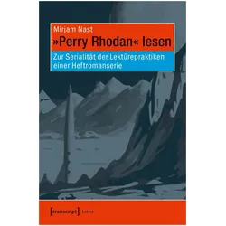 »Perry Rhodan« lesen, Fachbücher von Mirjam Nast