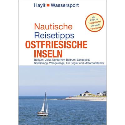 Nautische Reisetipps Ostfriesische Inseln, Taschenbuch von Ertay Hayit, Mundo Marketing, 978-3-87322-300-4